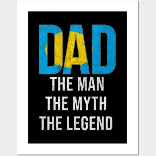 Palauan Dad The Man The Myth The Legend - Gift for Palauan Dad With Roots From Palauan Posters and Art